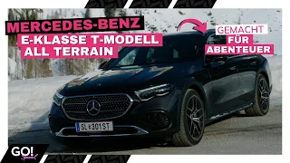 Luxus und Abenteuer - Die neue Mercedes-Benz E-Klasse T-Modell All-Terrain
