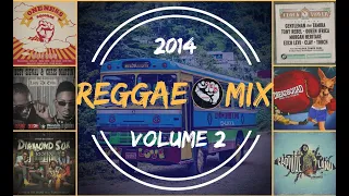 Reggae Mix 2014 Volume 2 (Agent Sasco, Chronixx, Christopher Martin, Queen Ifrica, Wayne Marshall)