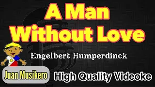 A Man Without Love - Engelbert Humperdinck - Karaoke/Videoke (Juan Musikero) - HD
