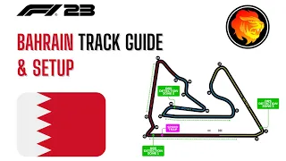 Bahrain Track Guide & Setup | F1 23