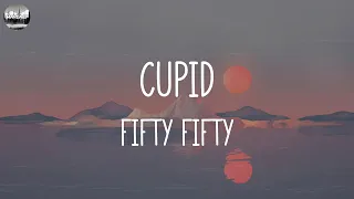 Fifty Fifty - Cupid (Lyrics) || Ed Sheeran, Shawn Mendes,... (Mix Lyrics)