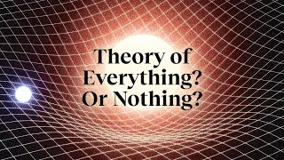 The problem with the theory of everything | Janna Levin