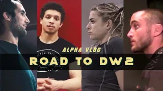 ALPHA VLOG   ROAD TO DW2