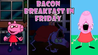 FNF: Bacon Breakfast In Friday // Vs Peppa.exe [Botplay] █ Friday Night Funkin' █