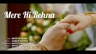 Mere Hi Rehna drama complete ost with lyrics