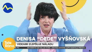 Denisa "DEDE" Vyšňovská zabáva ľudí videami | Teleráno