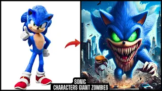 Sonic The Hedgehog All Characters as Giant Zombies