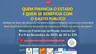 QUEM FINANCIA O ESTADO E QUEM SE BENEFICIA COM O GASTO PÚBLICO - Aula 2