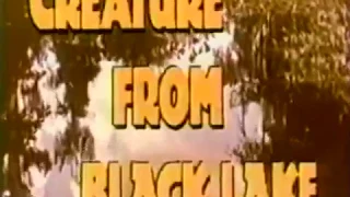 The Creature from Black Lake (1970's)