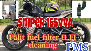 SNIPER 155 VVA//PAANU MAG PALIT NG FUEL FILTER & FI CLEANING//PMS Preventive Maintenance Servicing