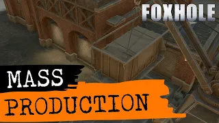 Foxhole Guide - Mass Production Factory