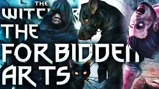Witcher The Forbidden Arts (Necromancy and Goetia) - Witcher Lore - Witcher Magic - Witcher 3 lore