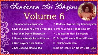 Sundaram Sai Bhajan Volume 6 | Sai Bhajans Jukebox | Sathya Sai Baba Bhajans | Sundaram Bhajan Group