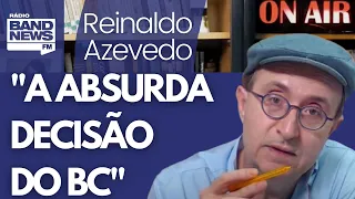 Reinaldo: BC mantém taxa de juros e desmoraliza a autonomia