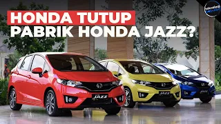 18 Tahun Berjaya! Honda Kini Hentikan Produksi Mobil Honda JAZZ, Kenapa?