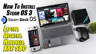 How To Install Steam Deck OS on Any Laptop, Desktop, Or Hand-Held, It's Pretty Awesome!