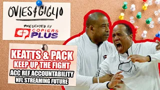 Keatts & Wolfpack keep up the 'fight' | ACC ref accountability | NFL's streaming future | OG128