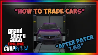 *AFTER PATCH* HOW TO TRADE CARS IN GTA 5!