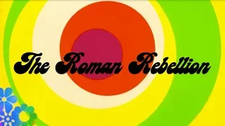 The Roman Rebellion - Every Groovy Day