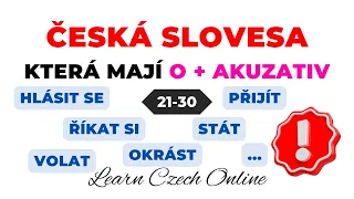 CZECH VERBS that have O + ACCUSATIVE 21-30