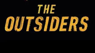 2. The Outsiders - Chapter Two