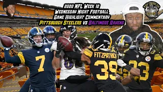 2020 NFL Week 12 WNF Game Highlight Commentary | Steelers vs Ravens | Chiseled Adonis