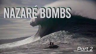 Nazare BOMBS we Love - Part 2