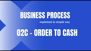 O2C Cycle or Order to Cash Process