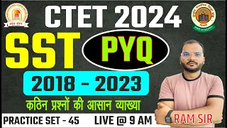 CTET 2024 SST PEDAGOGY (सामाजिक विज्ञान) PYQ (2018 - 2023)  SET - 45|| By RAM Sir #ctet #sstpedagogy