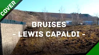 Lewis Capaldi - Bruises (Rock Cover)