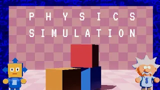 PHYSICS SIMULATION