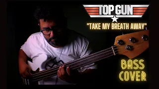 "Take My Breath Away"  - Berlin - Bass Cover