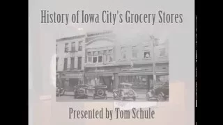 History of Iowa City's Grocery Stores
