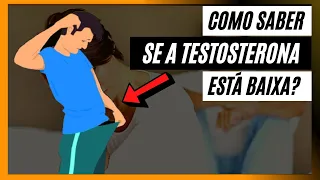 COMO SABER SE A TESTOSTERONA ESTÁ BAIXA?