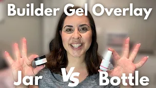 BUILDER GEL For Beginners: Jar VS Bottle Overlays using your NON Dominant Hand