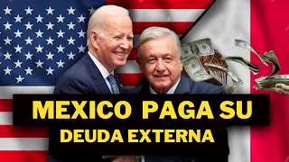 Mexico Paga el 100% de la Deuda Externa - Esto Paso hace 13 Minutos