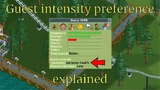 RCT2 - Guest intensity preference explained