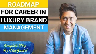 How to Become A Luxury Brand Manager in 2024 | Salary, Skills, Job Role, Companies, Universities|