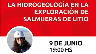 Conferencia: La Hidrogeología en la exploración de salmueras de litio