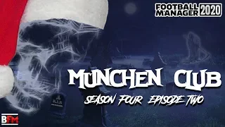 FM20 - München Club - Season Four - Episode Two - Football Manager 2020