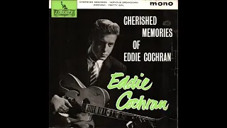 Eddie Cochran - Cherished Memories  [Stereo] - 1960