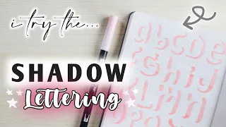 I TRY SHADOW LETTERING - IT'S HARDER THAN IT LOOKS