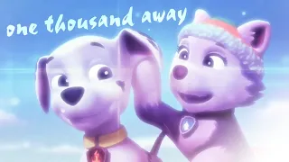 ❤️ Marshall x Everest 💙 TRIBUTE // One Thousand Away [ Paw Patrol ] ( request )
