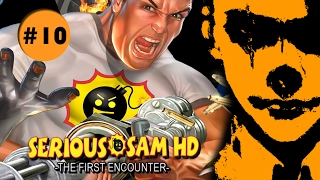 Serious Sam: The First Encounter [ВОТ ЭТО НЕЖДАНЧИК] Часть:10