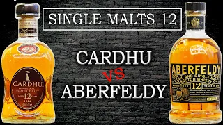 Cardhu 12 vs Aberfeldy 12. Сингл-молты 12 лет: Часть 8.