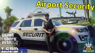 Unarmed Airport Security Patrol | GTA 5 LSPDFR Episode 573