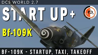 DCS WORLD 2.7 | Bf-109K Startup, Taxi, and Take off