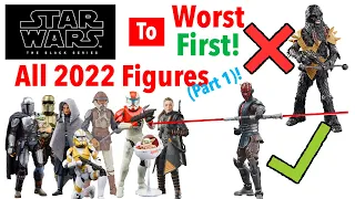 Worst To First- All Black Series 2022 Figures! (Part 1)