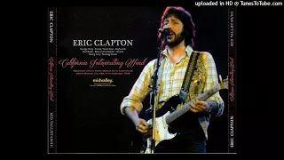 ERIC CLAPTON - Nobody Knows You When You're Down And Out - LIVE Santa Monica 1978/02/11 [SBD]
