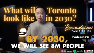 What Will the Toronto Real Estate Market Look Like in 2030?